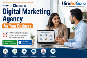 How to Choose a Digital Marketing Agency for Your Business